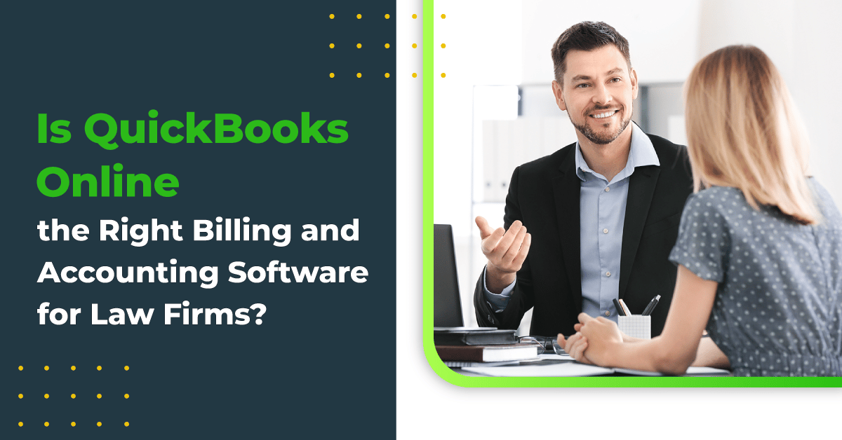Is QuickBooks Online the Right Billing and Accounting Software for Law