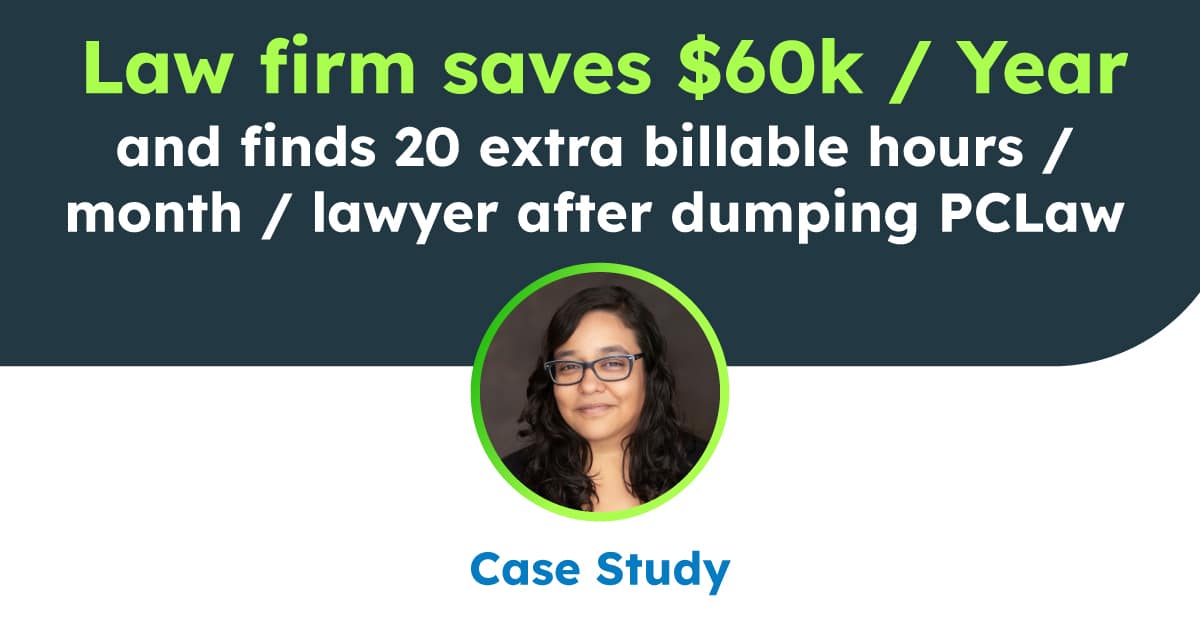 Law firm saves $60K a year and finds 20 extra billable hours a month