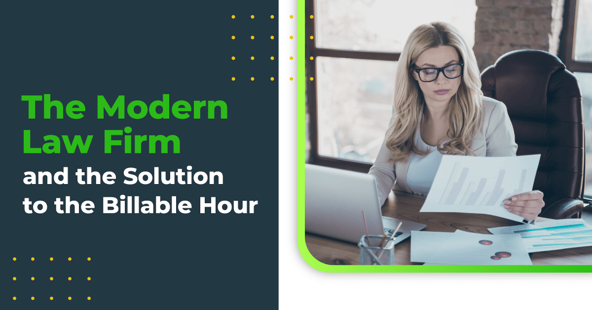 the modern law firm and the solution to the billable hour