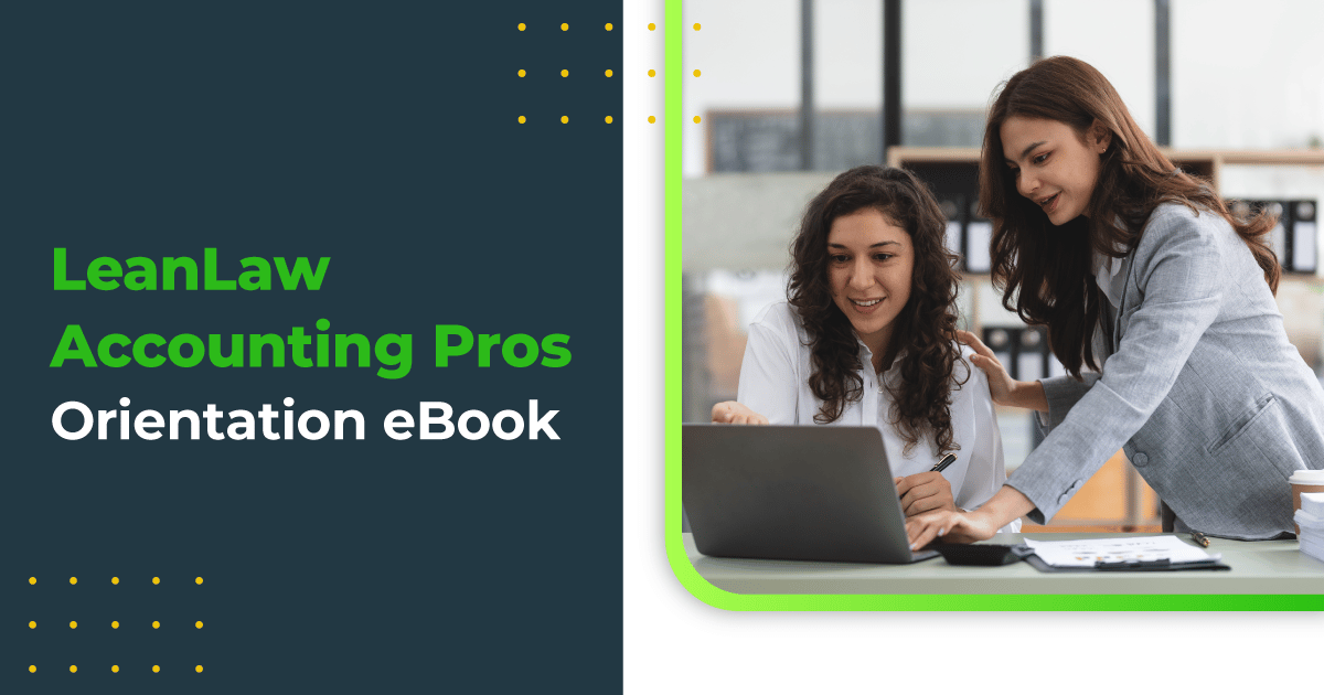 LeanLaw Accounting Pros Orientation Book