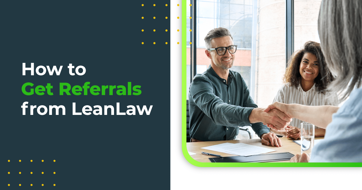 How to Get Referrals from LeanLaw