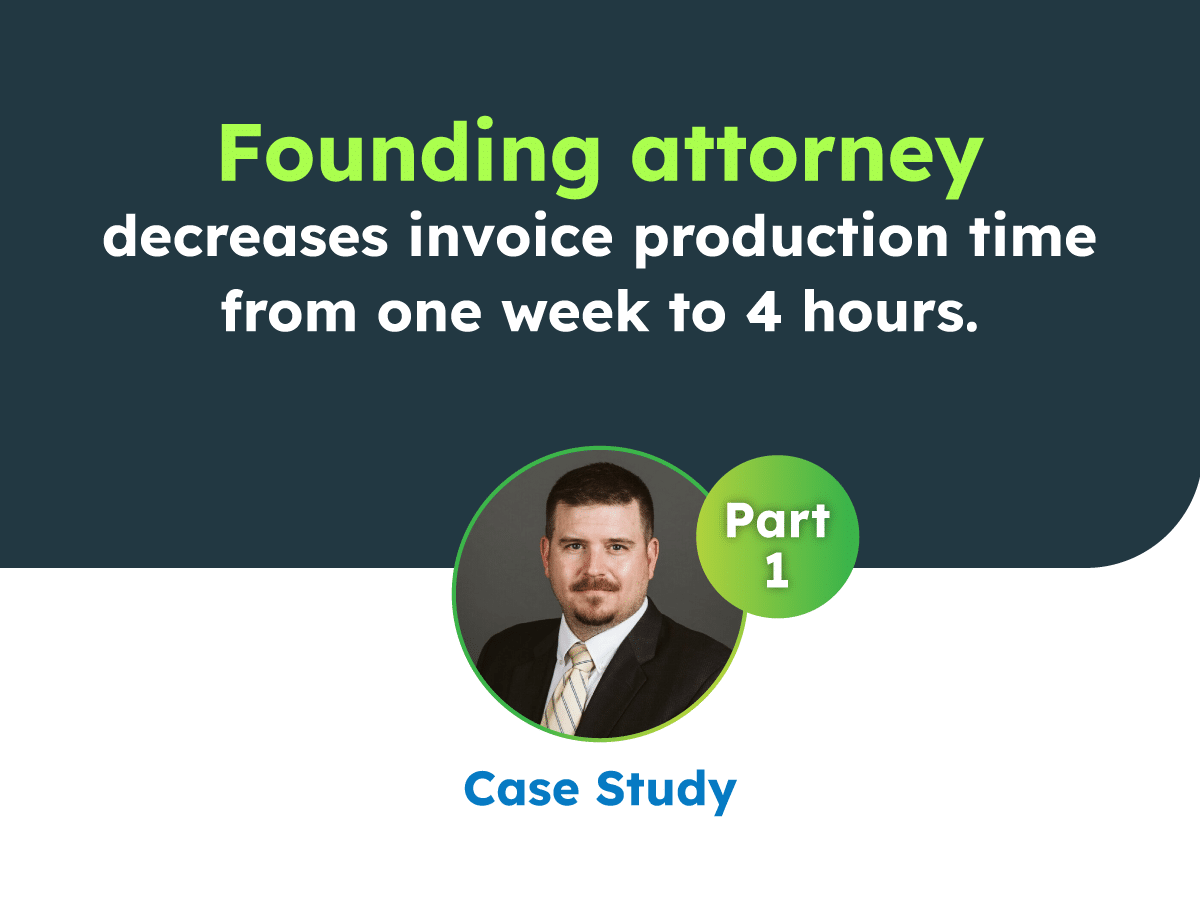 Founding attorney decreases invoice production time