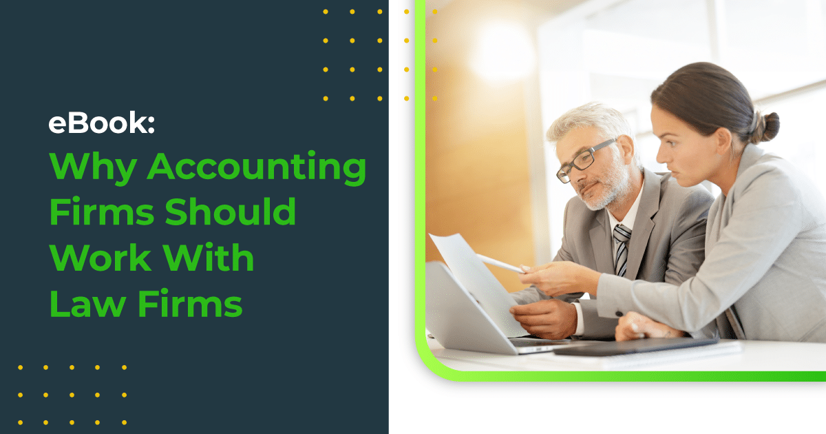 eBook: Why Accounting Firms Should Work With Law Firms