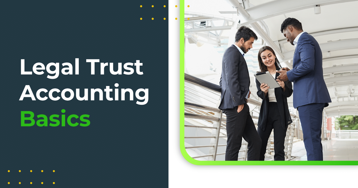 Legal Trust Accounting Basics