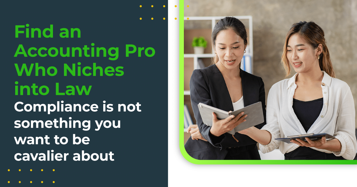 Find an Accounting Pro Who Niches into Law