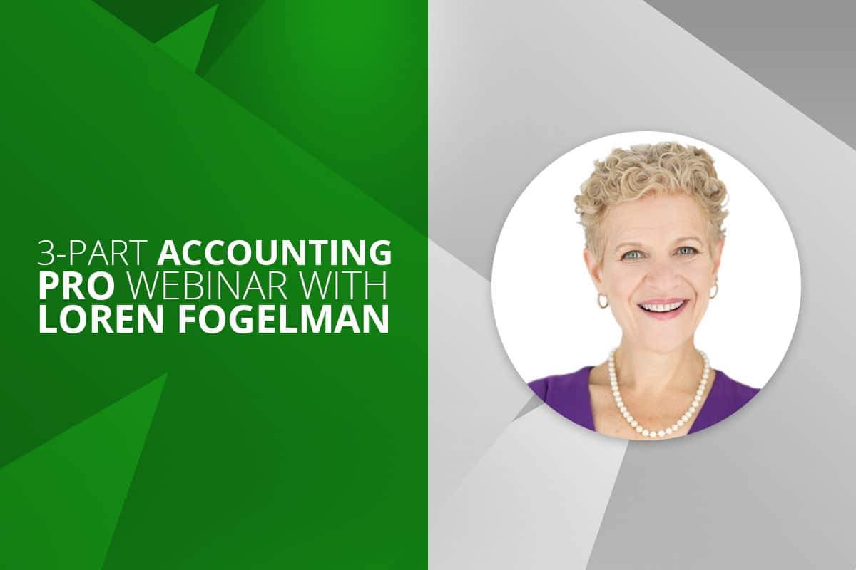 3 Part Accounting Pro Webinar with Loren Fogelman