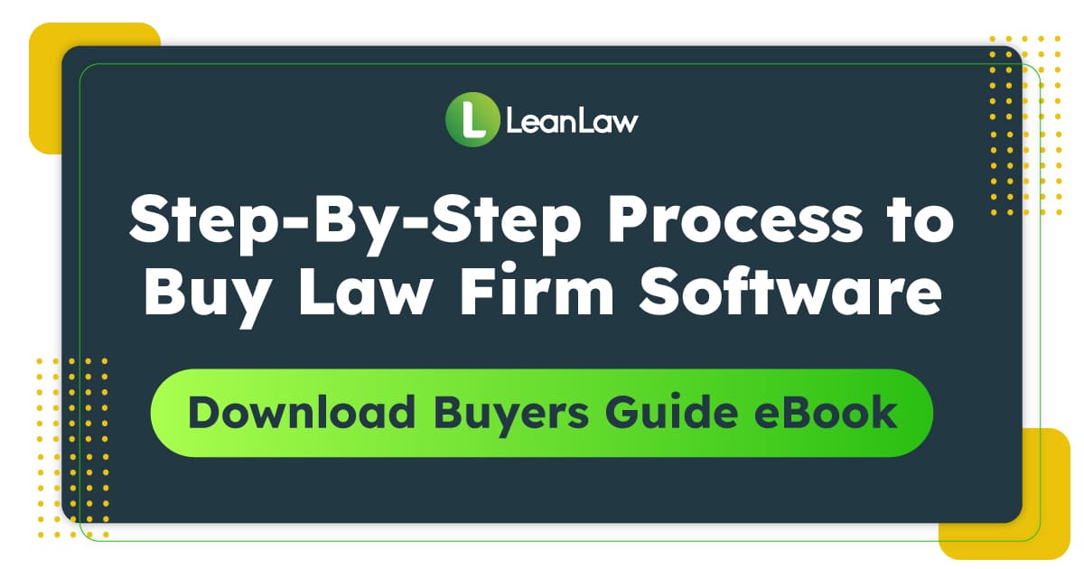 Step By Step Process to Buy Law Firm Software