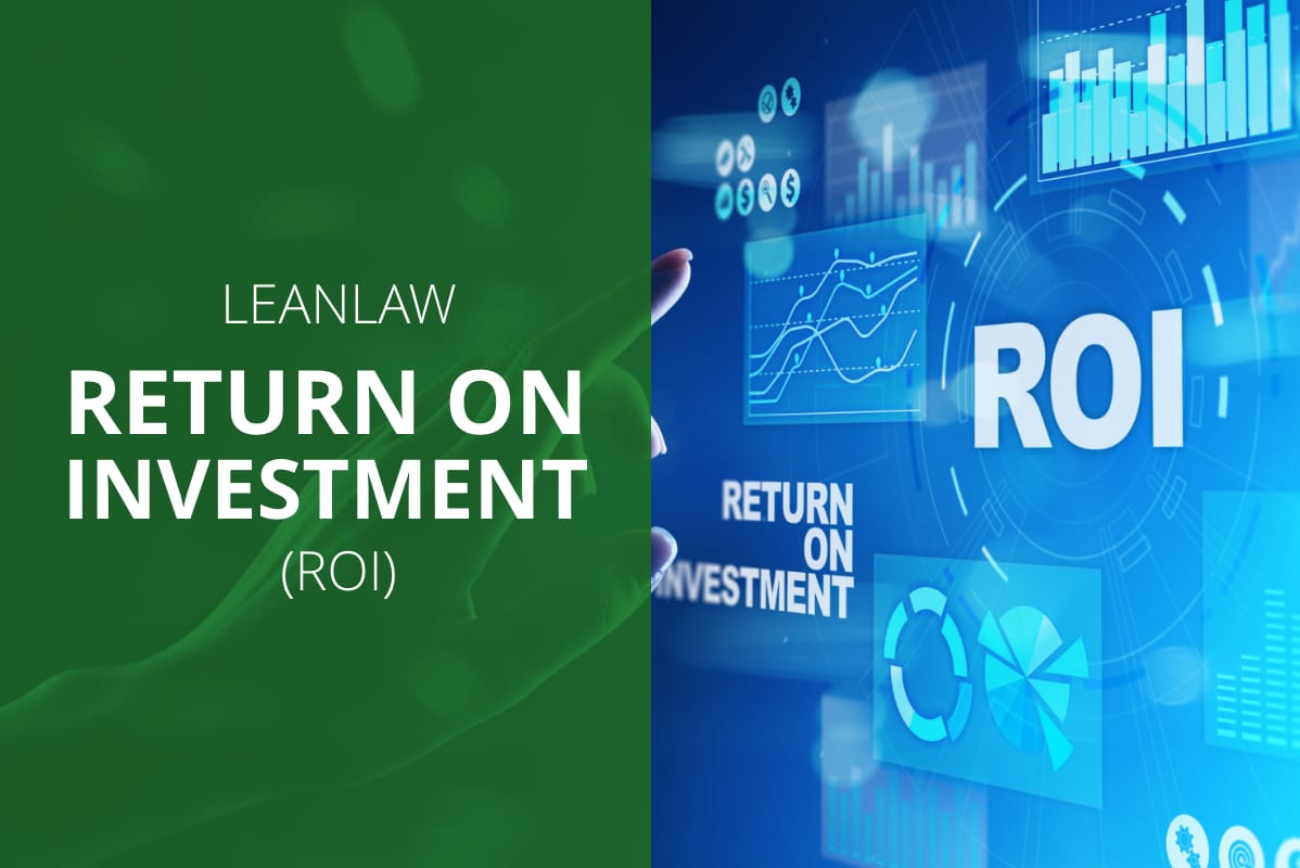 LeanLaw Return on Investment (ROI)