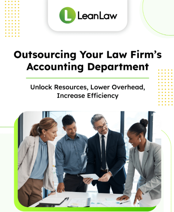 Outsourcing Your Law Firm’s Accounting Department